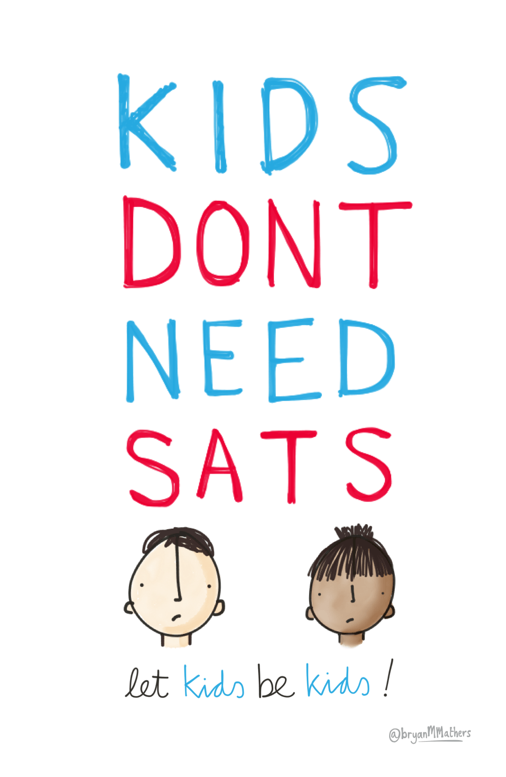Kids don’t need SATs
