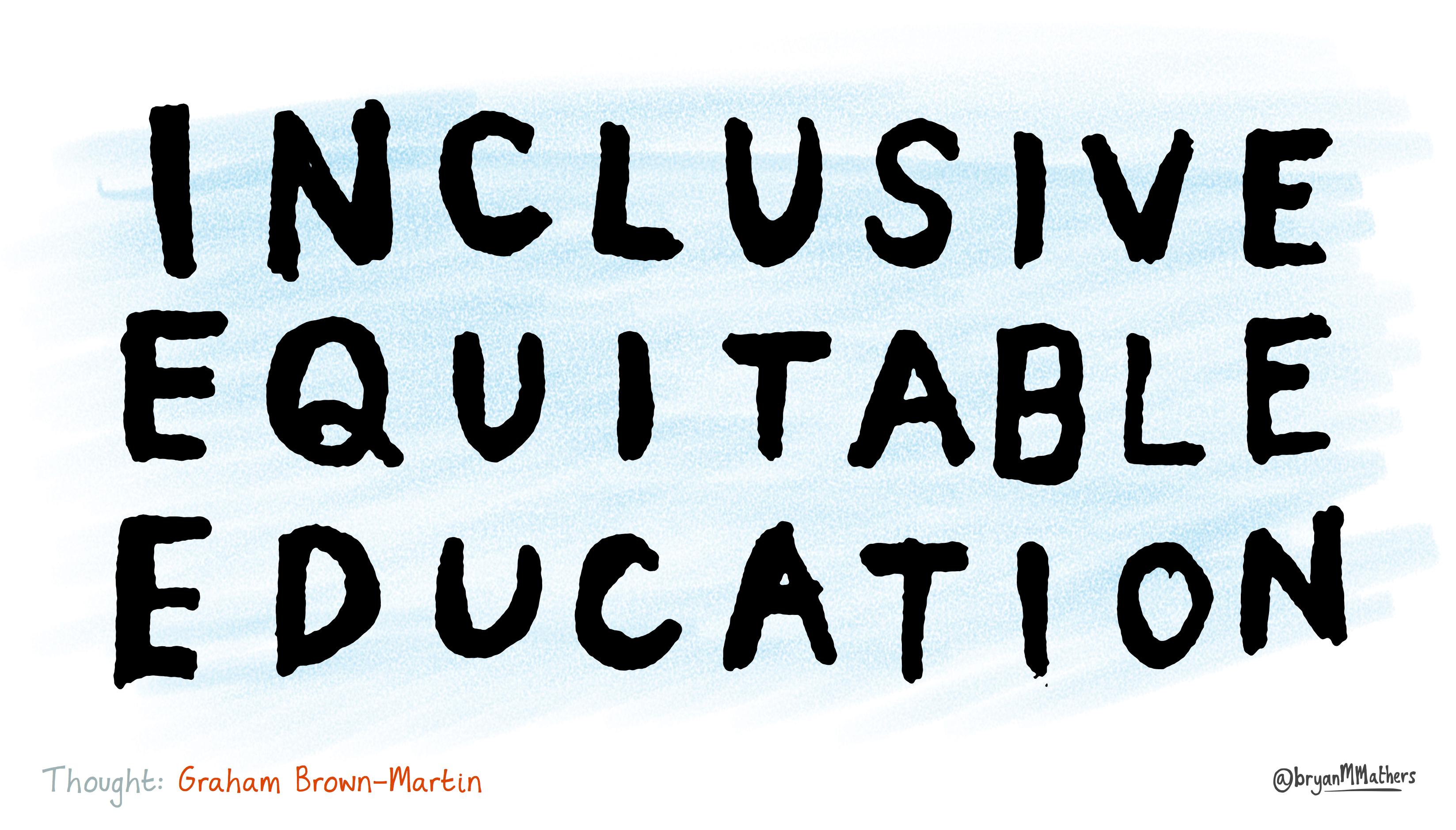 Inclusive, equitable education